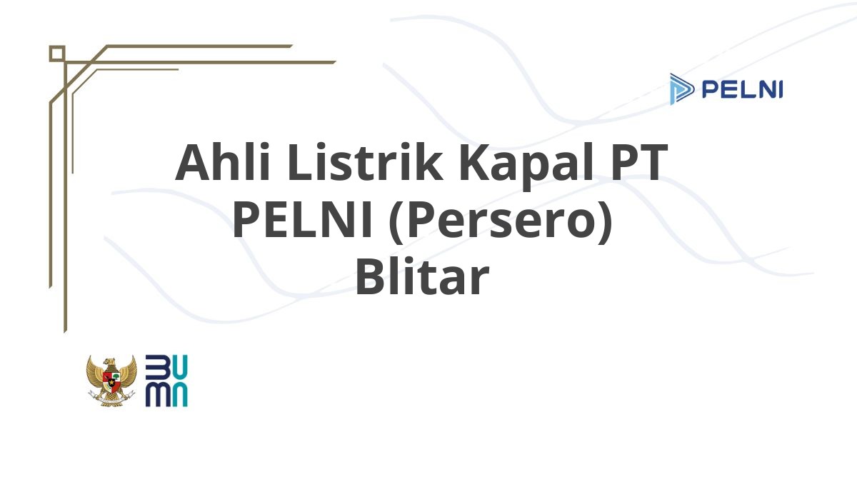 Ahli Listrik Kapal PT PELNI (Persero) Blitar