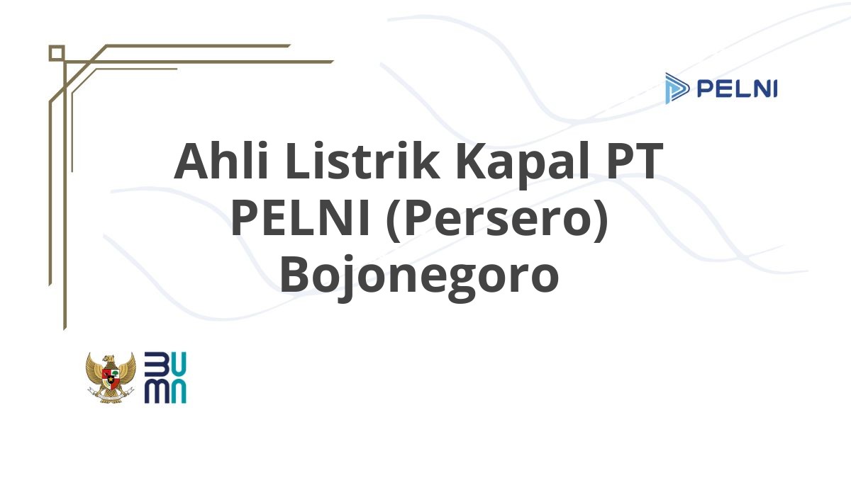 Ahli Listrik Kapal PT PELNI (Persero) Bojonegoro