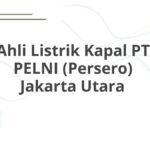 Ahli Listrik Kapal PT PELNI (Persero) Jakarta Utara