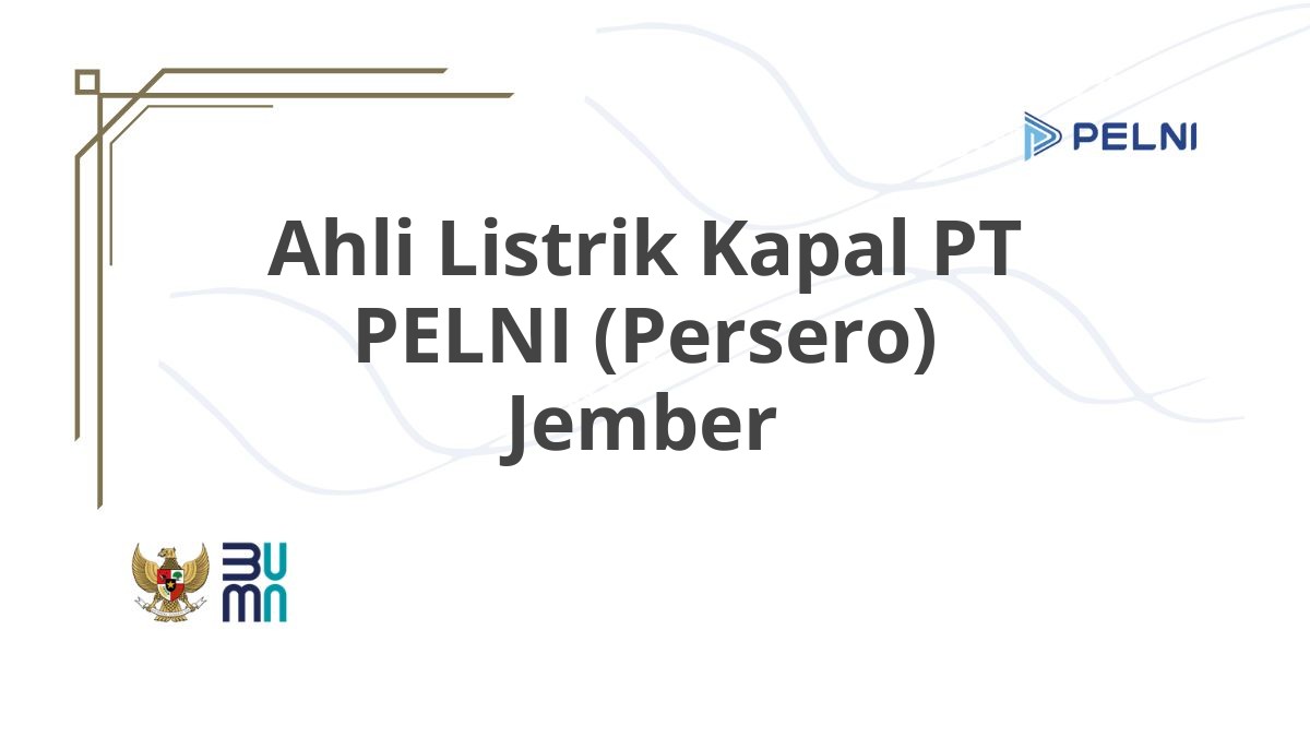 Ahli Listrik Kapal PT PELNI (Persero) Jember