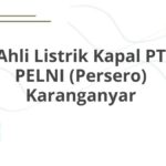 Ahli Listrik Kapal PT PELNI (Persero) Karanganyar
