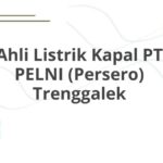 Ahli Listrik Kapal PT PELNI (Persero) Trenggalek