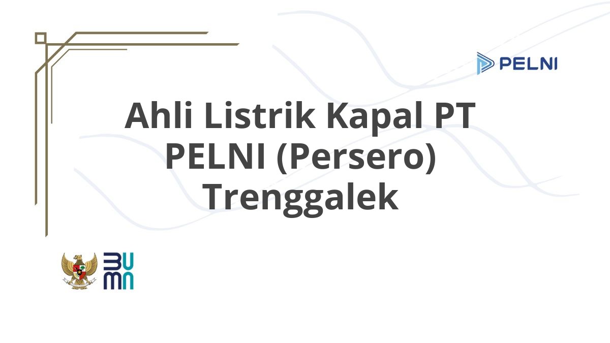 Ahli Listrik Kapal PT PELNI (Persero) Trenggalek