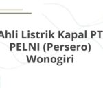 Ahli Listrik Kapal PT PELNI (Persero) Wonogiri
