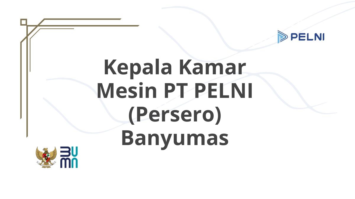Kepala Kamar Mesin PT PELNI (Persero) Banyumas