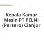 Kepala Kamar Mesin PT PELNI (Persero) Cianjur