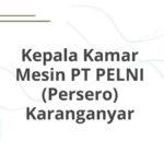 Kepala Kamar Mesin PT PELNI (Persero) Karanganyar