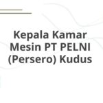 Kepala Kamar Mesin PT PELNI (Persero) Kudus