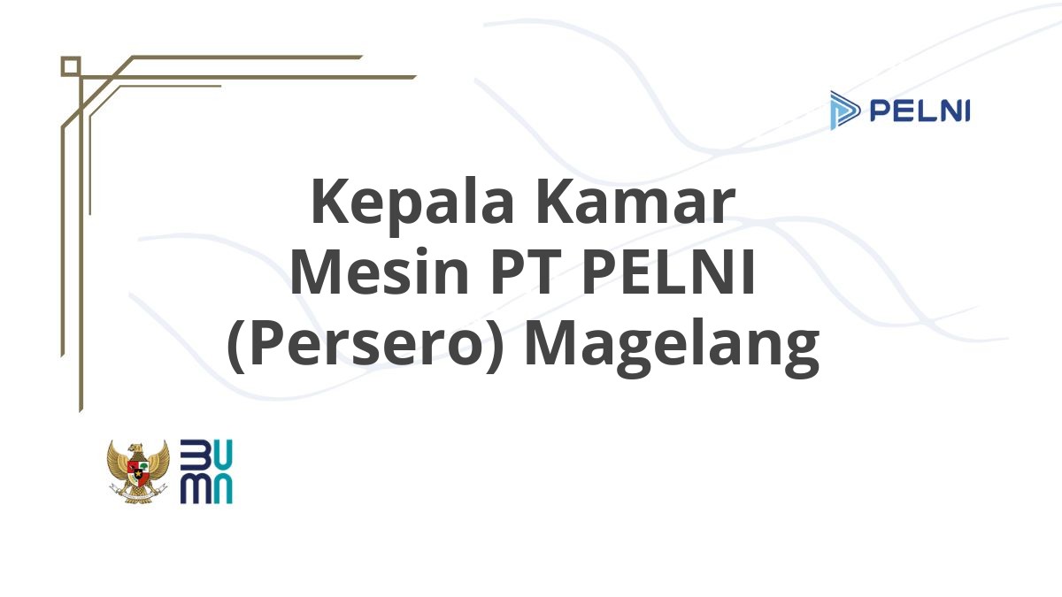Kepala Kamar Mesin PT PELNI (Persero) Magelang