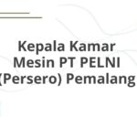 Kepala Kamar Mesin PT PELNI (Persero) Pemalang