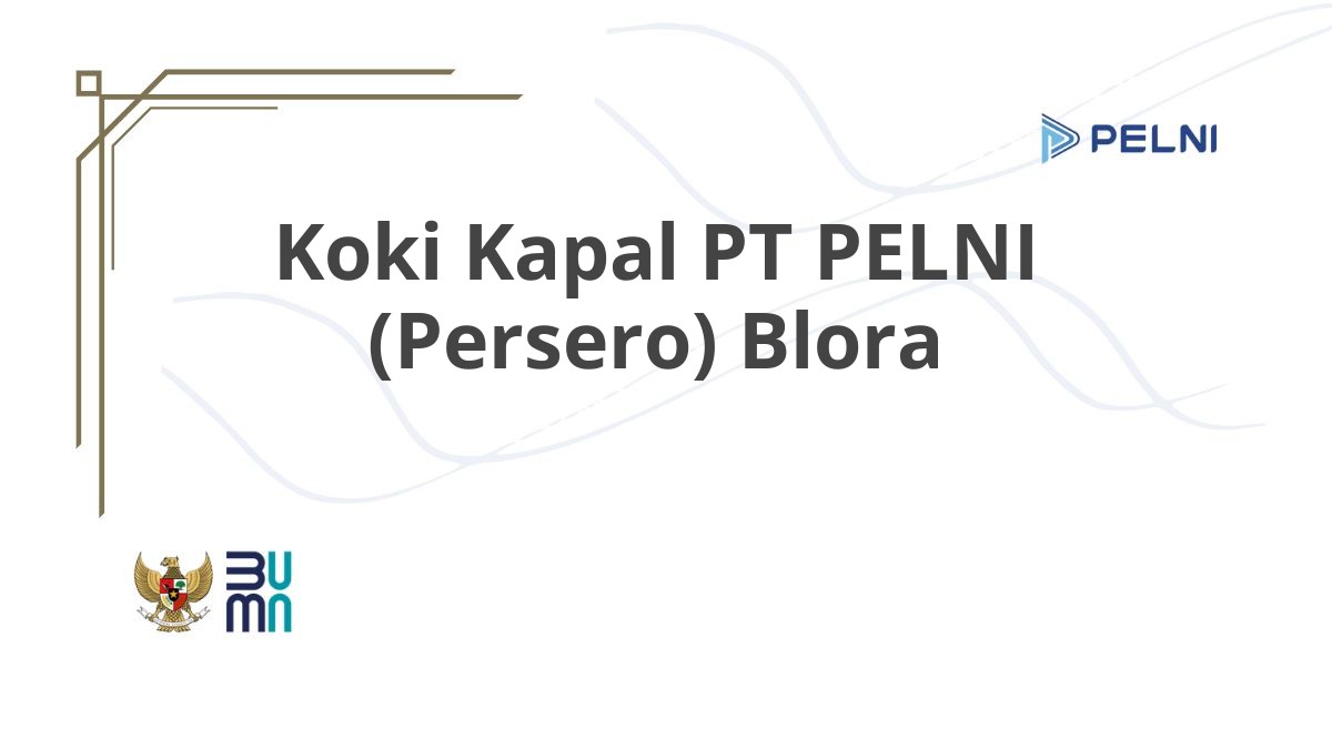 Koki Kapal PT PELNI (Persero) Blora