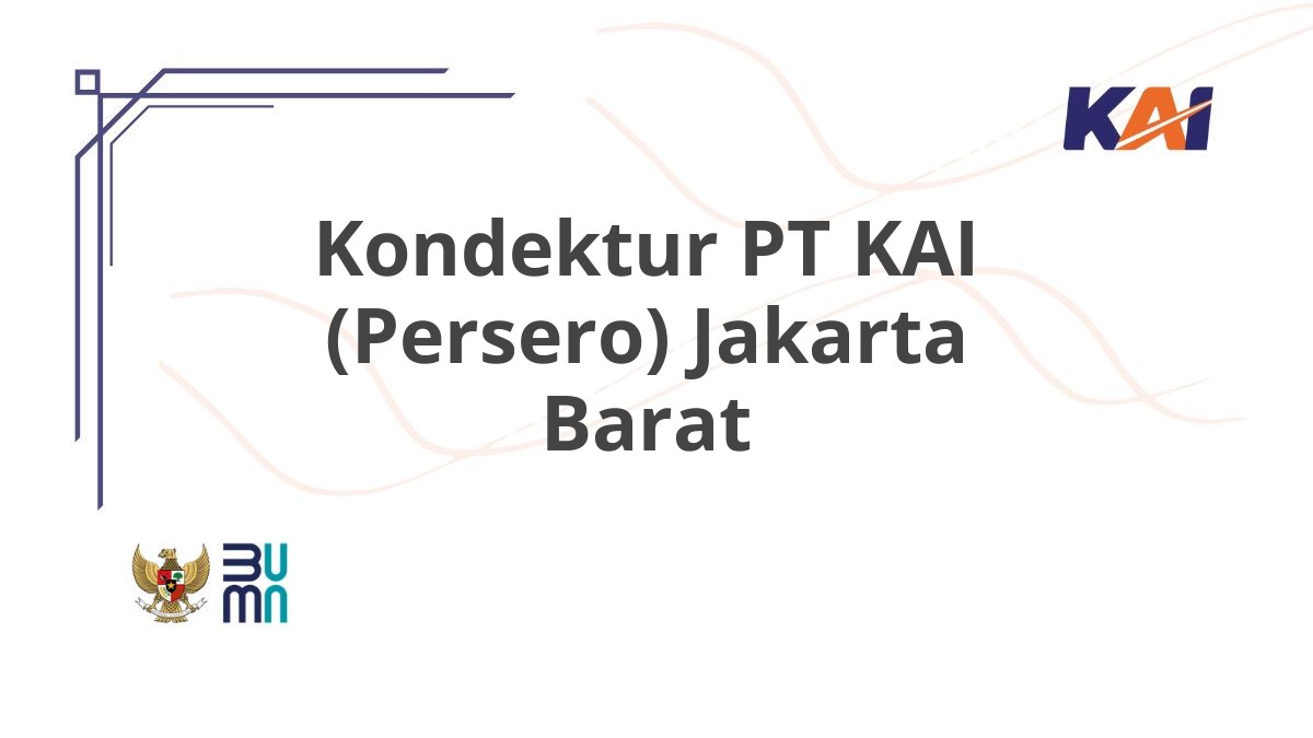 Kondektur PT KAI (Persero) Jakarta Barat
