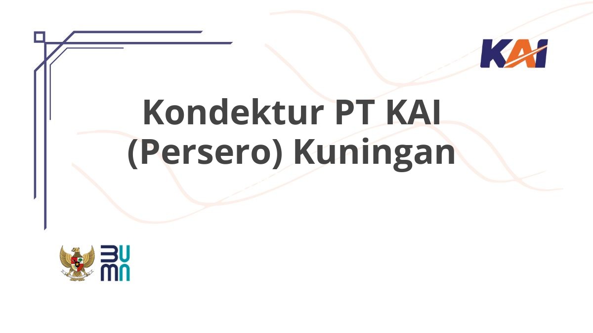 Kondektur PT KAI (Persero) Kuningan