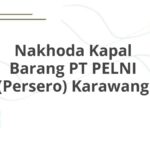 Nakhoda Kapal Barang PT PELNI (Persero) Karawang