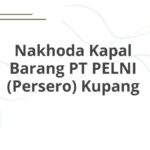 Nakhoda Kapal Barang PT PELNI (Persero) Kupang