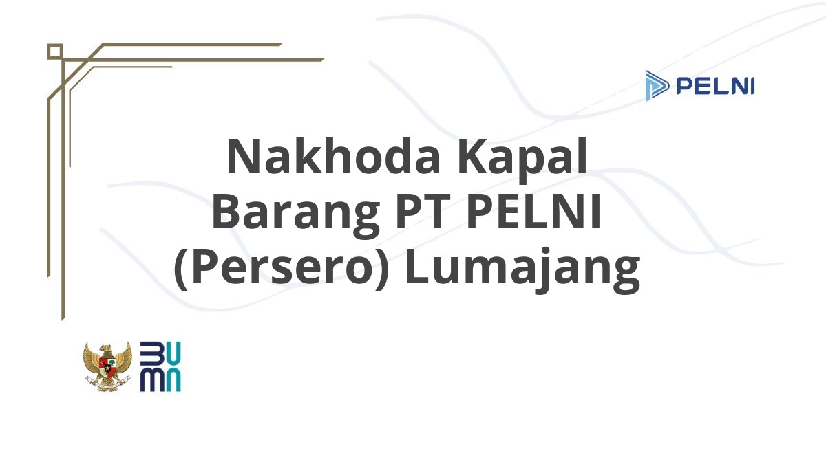 Nakhoda Kapal Barang PT PELNI (Persero) Lumajang