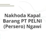 Nakhoda Kapal Barang PT PELNI (Persero) Ngawi