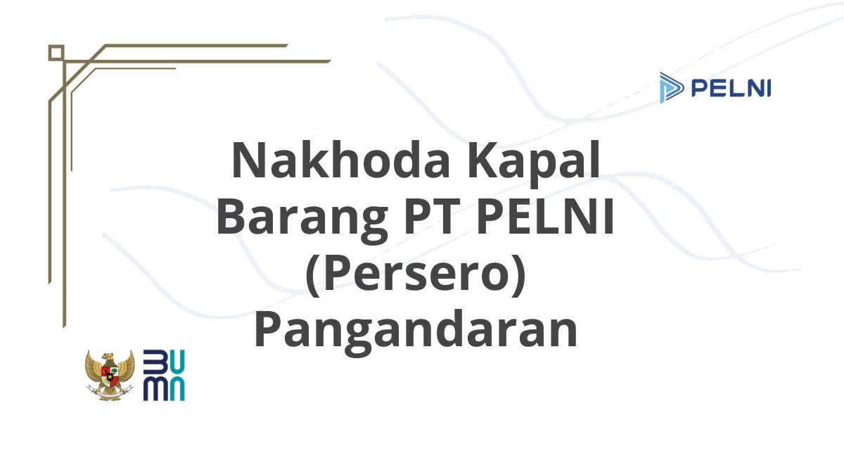 Nakhoda Kapal Barang PT PELNI (Persero) Pangandaran
