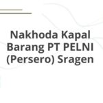 Nakhoda Kapal Barang PT PELNI (Persero) Sragen
