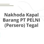 Nakhoda Kapal Barang PT PELNI (Persero) Tegal