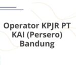 Operator KPJR PT KAI (Persero) Bandung