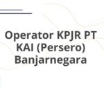 Operator KPJR PT KAI (Persero) Banjarnegara