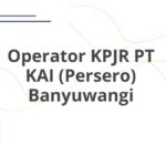 Operator KPJR PT KAI (Persero) Banyuwangi