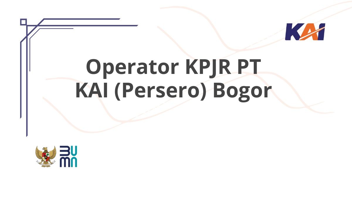 Operator KPJR PT KAI (Persero) Bogor