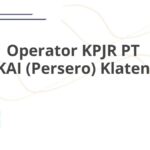 Operator KPJR PT KAI (Persero) Klaten