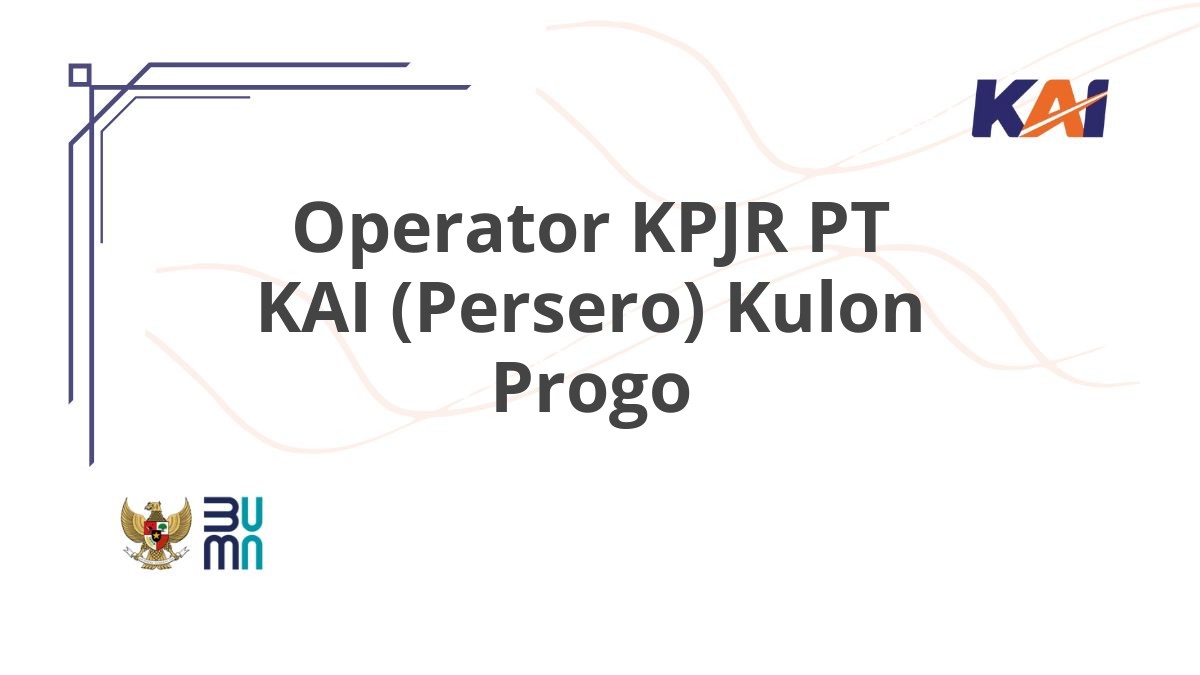 Operator KPJR PT KAI (Persero) Kulon Progo