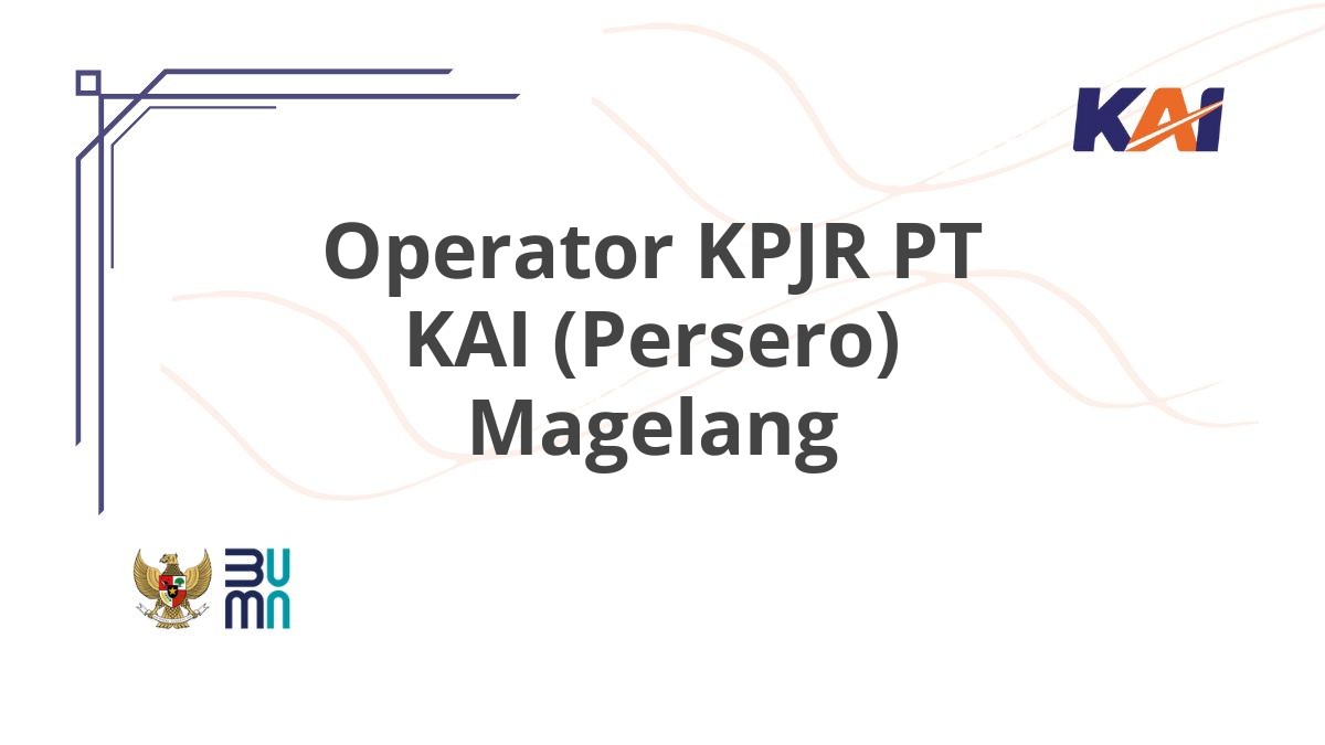 Operator KPJR PT KAI (Persero) Magelang