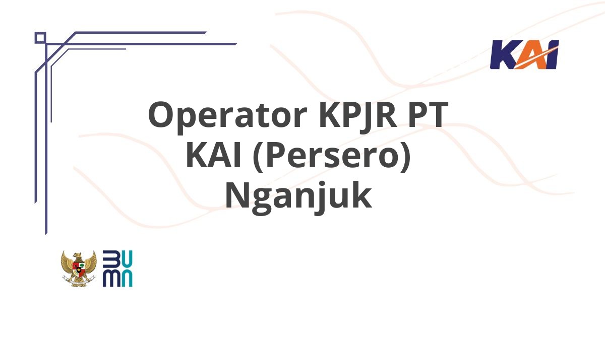Operator KPJR PT KAI (Persero) Nganjuk