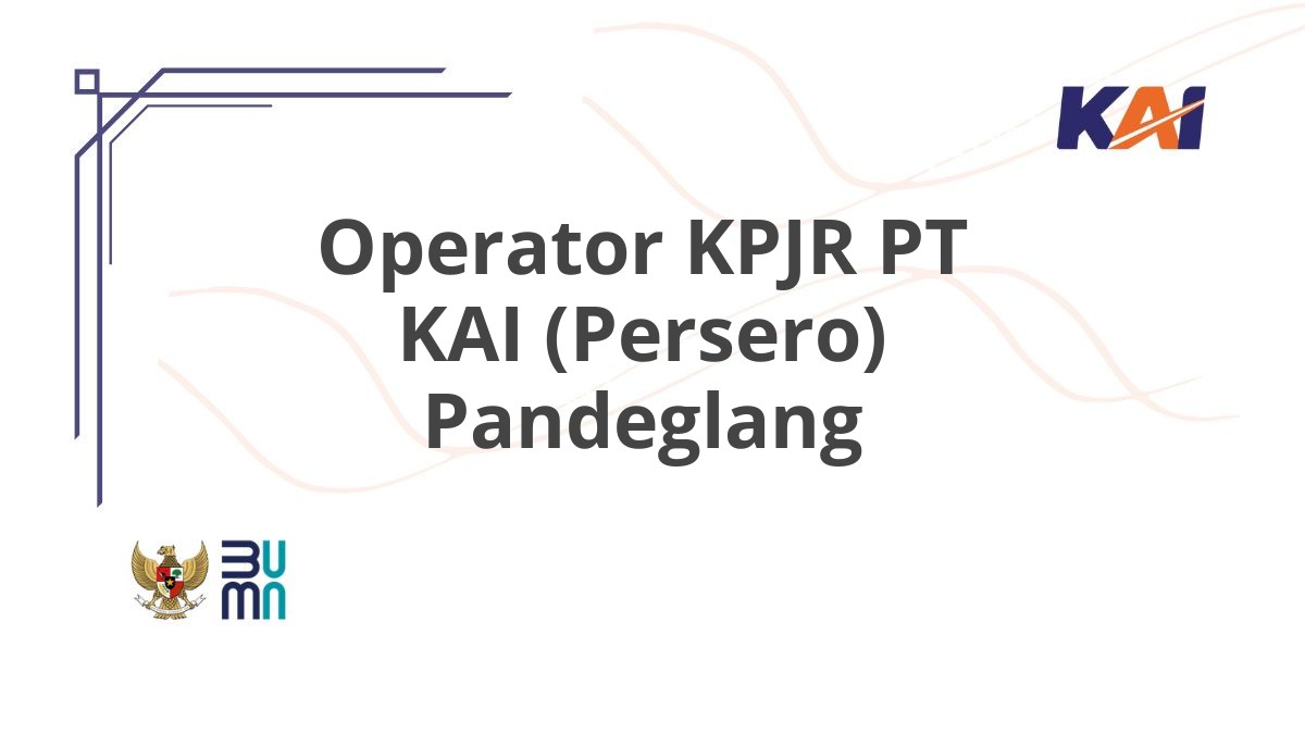 Operator KPJR PT KAI (Persero) Pandeglang