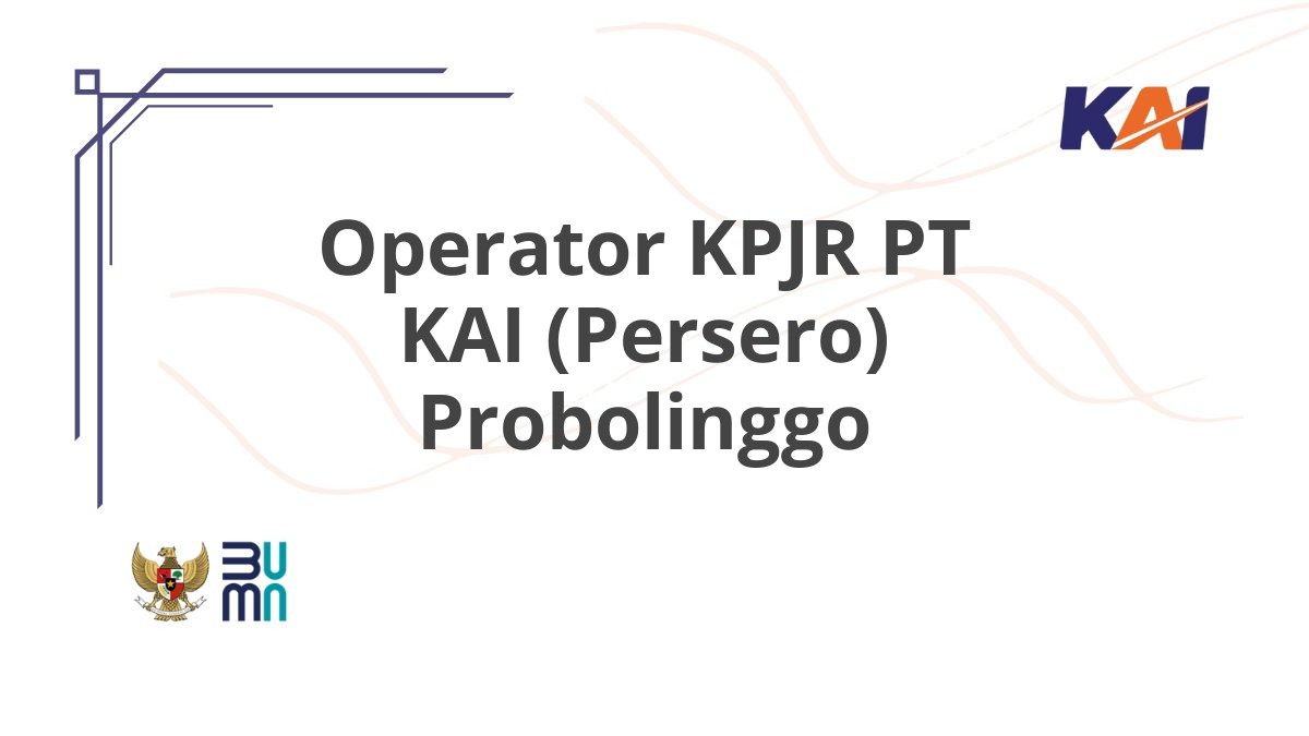 Operator KPJR PT KAI (Persero) Probolinggo