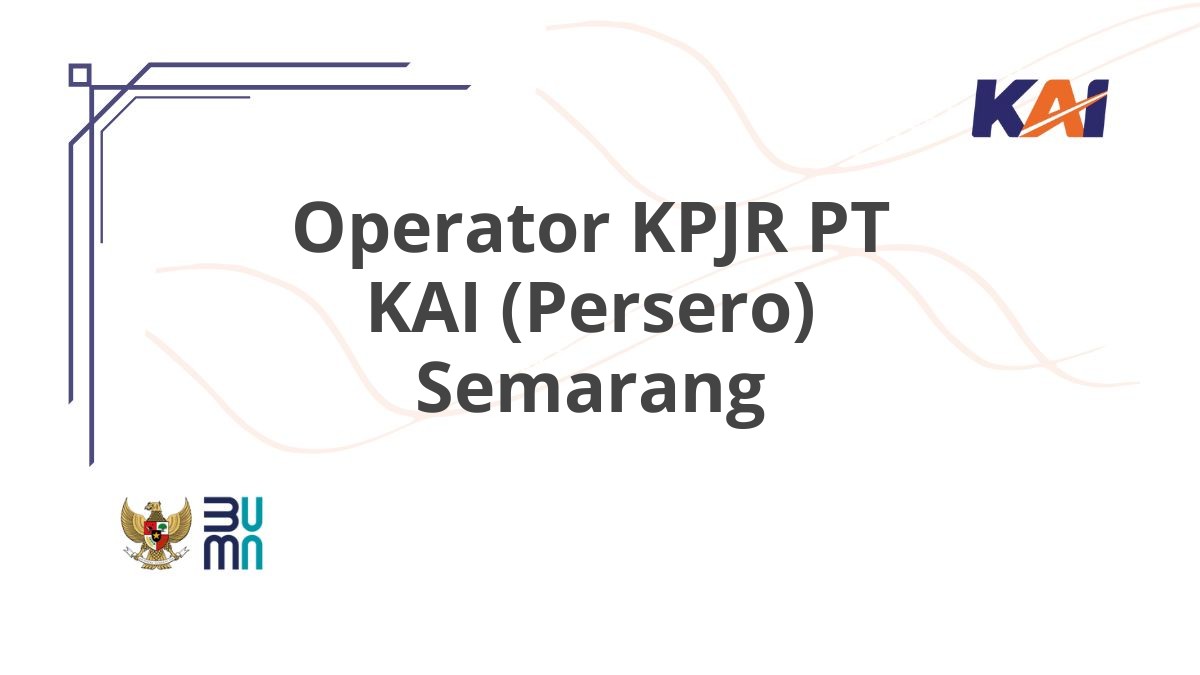 Operator KPJR PT KAI (Persero) Semarang