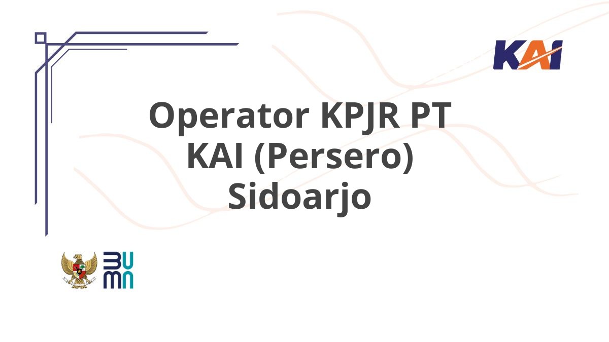 Operator KPJR PT KAI (Persero) Sidoarjo