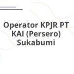 Operator KPJR PT KAI (Persero) Sukabumi