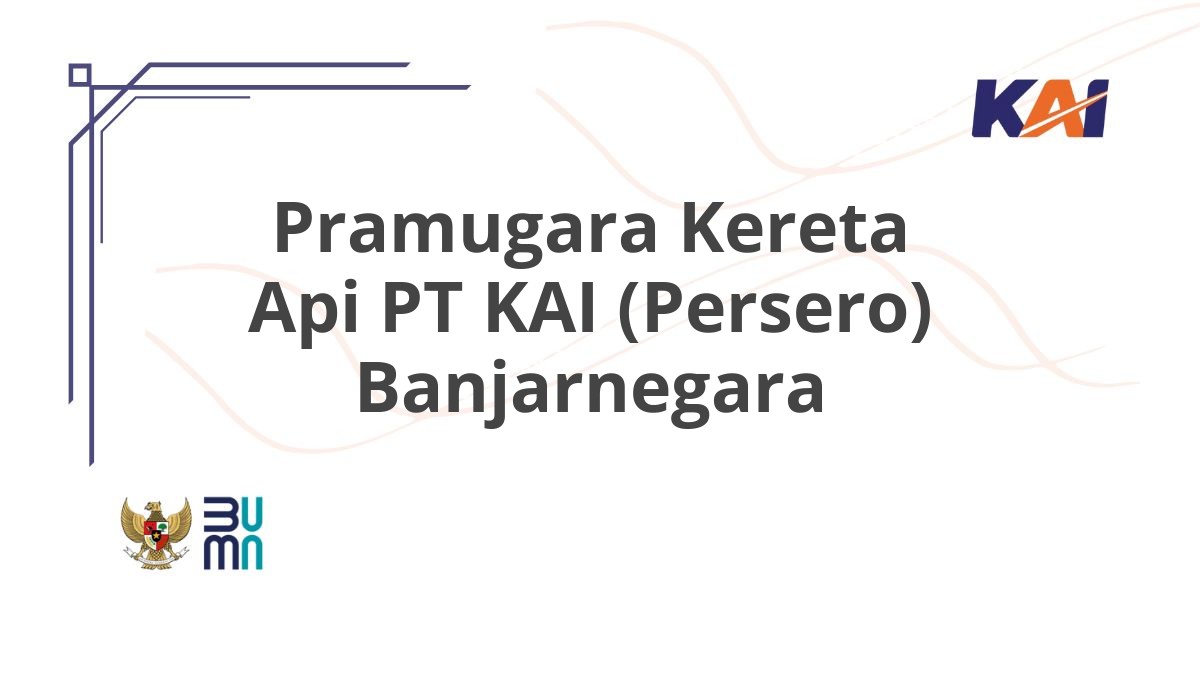 Pramugara Kereta Api PT KAI (Persero) Banjarnegara