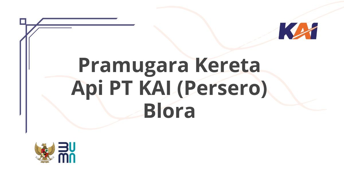 Pramugara Kereta Api PT KAI (Persero) Blora