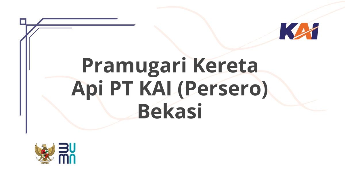 Pramugari Kereta Api PT KAI (Persero) Bekasi