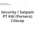 Security / Satpam PT KAI (Persero) Cilacap