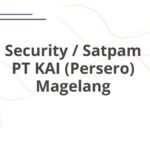 Security / Satpam PT KAI (Persero) Magelang