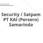 Security / Satpam PT KAI (Persero) Samarinda
