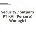Security / Satpam PT KAI (Persero) Wonogiri