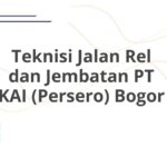 Teknisi Jalan Rel dan Jembatan PT KAI (Persero) Bogor