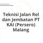Teknisi Jalan Rel dan Jembatan PT KAI (Persero) Malang