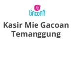 Kasir Mie Gacoan Temanggung
