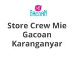 Store Crew Mie Gacoan Karanganyar
