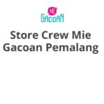Store Crew Mie Gacoan Pemalang