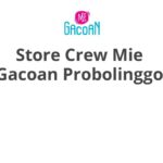 Store Crew Mie Gacoan Probolinggo